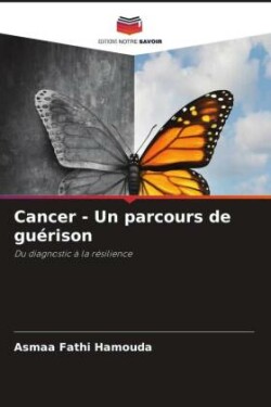 Cancer - Un parcours de guérison