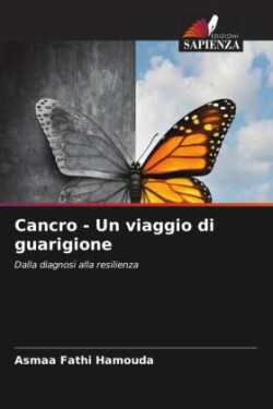 Cancro - Un viaggio di guarigione