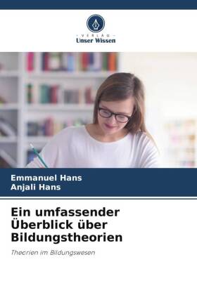 Ein umfassender Überblick über Bildungstheorien