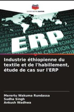 Industrie éthiopienne du textile et de l'habillement, étude de cas sur l'ERP