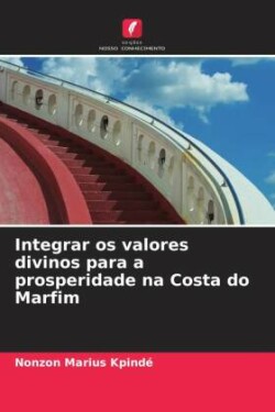 Integrar os valores divinos para a prosperidade na Costa do Marfim