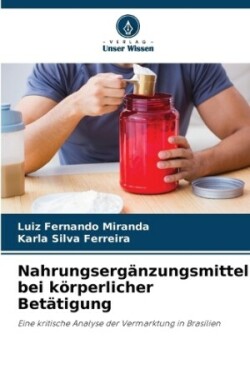 Nahrungsergänzungsmittel bei körperlicher Betätigung