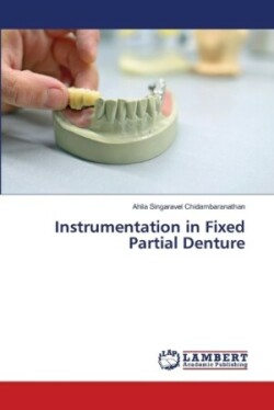 Instrumentation in Fixed Partial Denture