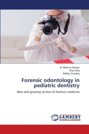 Forensic odontology in pediatric dentistry