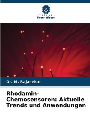 Rhodamin-Chemosensoren