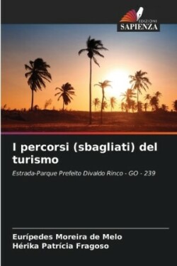 I percorsi (sbagliati) del turismo