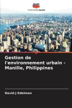 Gestion de l'environnement urbain - Manille, Philippines