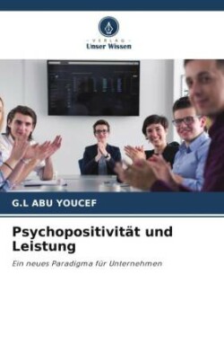 Psychopositivität und Leistung