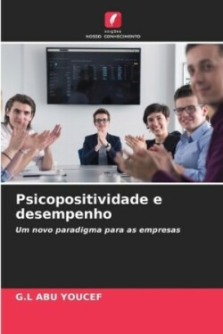 Psicopositividade e desempenho