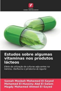 Estudos sobre algumas vitaminas nos produtos lácteos