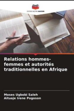 Relations hommes-femmes et autorités traditionnelles en Afrique