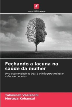 Fechando a lacuna na saúde da mulher