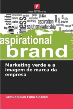 Marketing verde e a imagem de marca da empresa