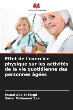 Effet de l'exercice physique sur les activités de la vie quotidienne des personnes âgées