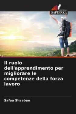 ruolo dell'apprendimento per migliorare le competenze della forza lavoro