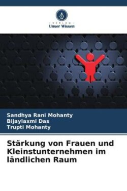 Stärkung von Frauen und Kleinstunternehmen im ländlichen Raum