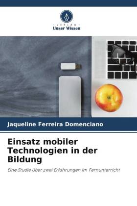 Einsatz mobiler Technologien in der Bildung