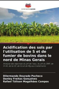 Acidification des sols par l'utilisation de S et de fumier de bovins dans le nord de Minas Gerais