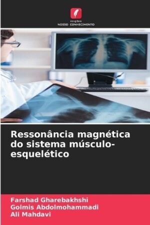 Ressonância magnética do sistema músculo-esquelético