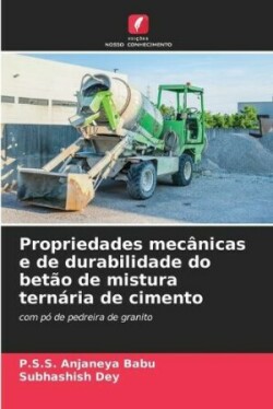 Propriedades mecânicas e de durabilidade do betão de mistura ternária de cimento