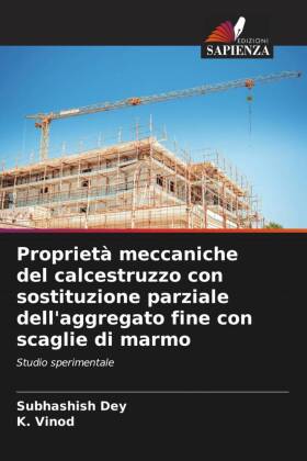 Proprietà meccaniche del calcestruzzo con sostituzione parziale dell'aggregato fine con scaglie di marmo