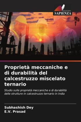 Proprietà meccaniche e di durabilità del calcestruzzo miscelato ternario