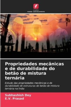 Propriedades mecânicas e de durabilidade do betão de mistura ternária