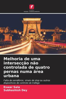 Melhoria de uma intersecção não controlada de quatro pernas numa área urbana