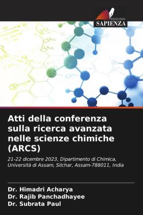 Atti della conferenza sulla ricerca avanzata nelle scienze chimiche (ARCS)