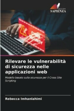 Rilevare le vulnerabilità di sicurezza nelle applicazioni web