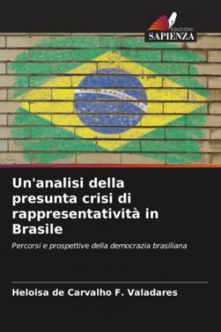 Un'analisi della presunta crisi di rappresentatività in Brasile