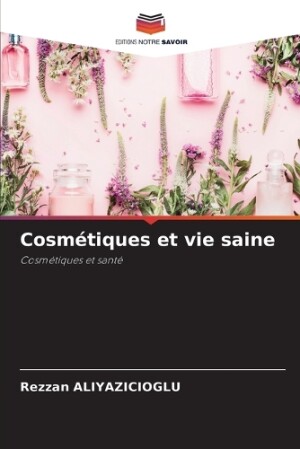 Cosmétiques et vie saine