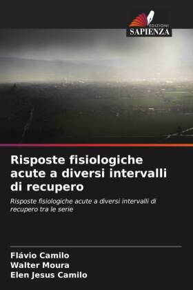 Risposte fisiologiche acute a diversi intervalli di recupero