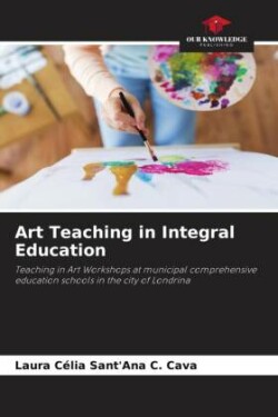 Art Teaching in Integral Education