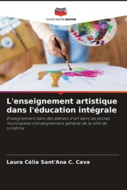 L'enseignement artistique dans l'éducation intégrale