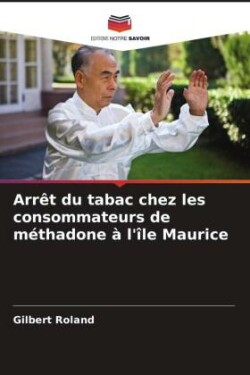 Arrêt du tabac chez les consommateurs de méthadone à l'île Maurice