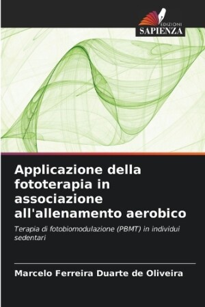 Applicazione della fototerapia in associazione all'allenamento aerobico