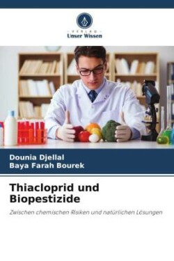 Thiacloprid und Biopestizide