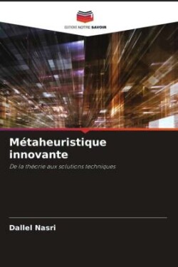 Métaheuristique innovante