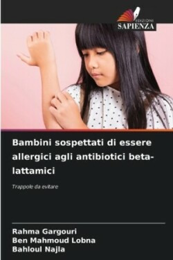 Bambini sospettati di essere allergici agli antibiotici beta-lattamici