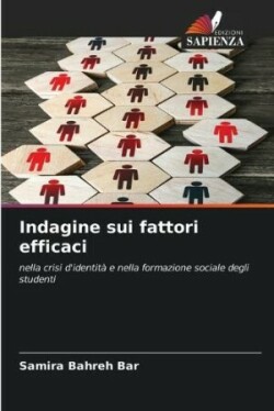 Indagine sui fattori efficaci