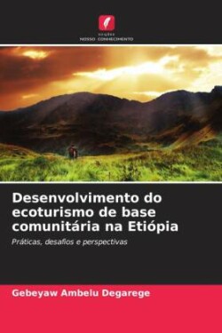 Desenvolvimento do ecoturismo de base comunitária na Etiópia