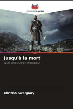 Jusqu'à la mort