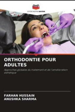 Orthodontie Pour Adultes