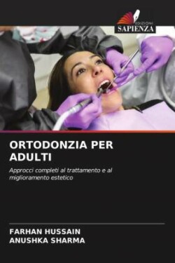 Ortodonzia Per Adulti