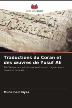 Traductions du Coran et des oeuvres de Yusuf Ali