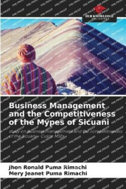 Business Management and the Competitiveness of the Mypes of Sicuani