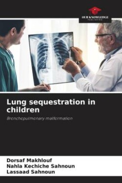 Lung sequestration in children