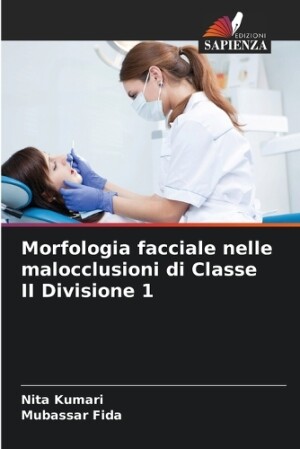 Morfologia facciale nelle malocclusioni di Classe II Divisione 1