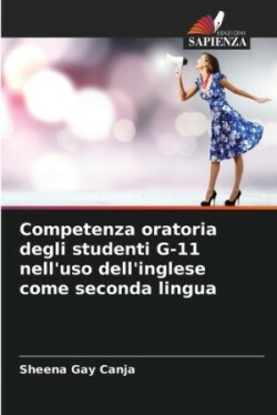 Competenza oratoria degli studenti G-11 nell'uso dell'inglese come seconda lingua